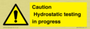 caution-hydrostatic-testing-in-progress~
